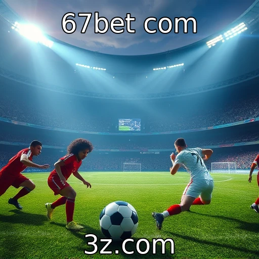 67bet com Apostas esportivas: como prever resultados e aumentar seus ganhos