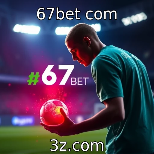 67bet com Apostas Esportivas: Como Análises Poderosas Influenciam Suas Decisões
